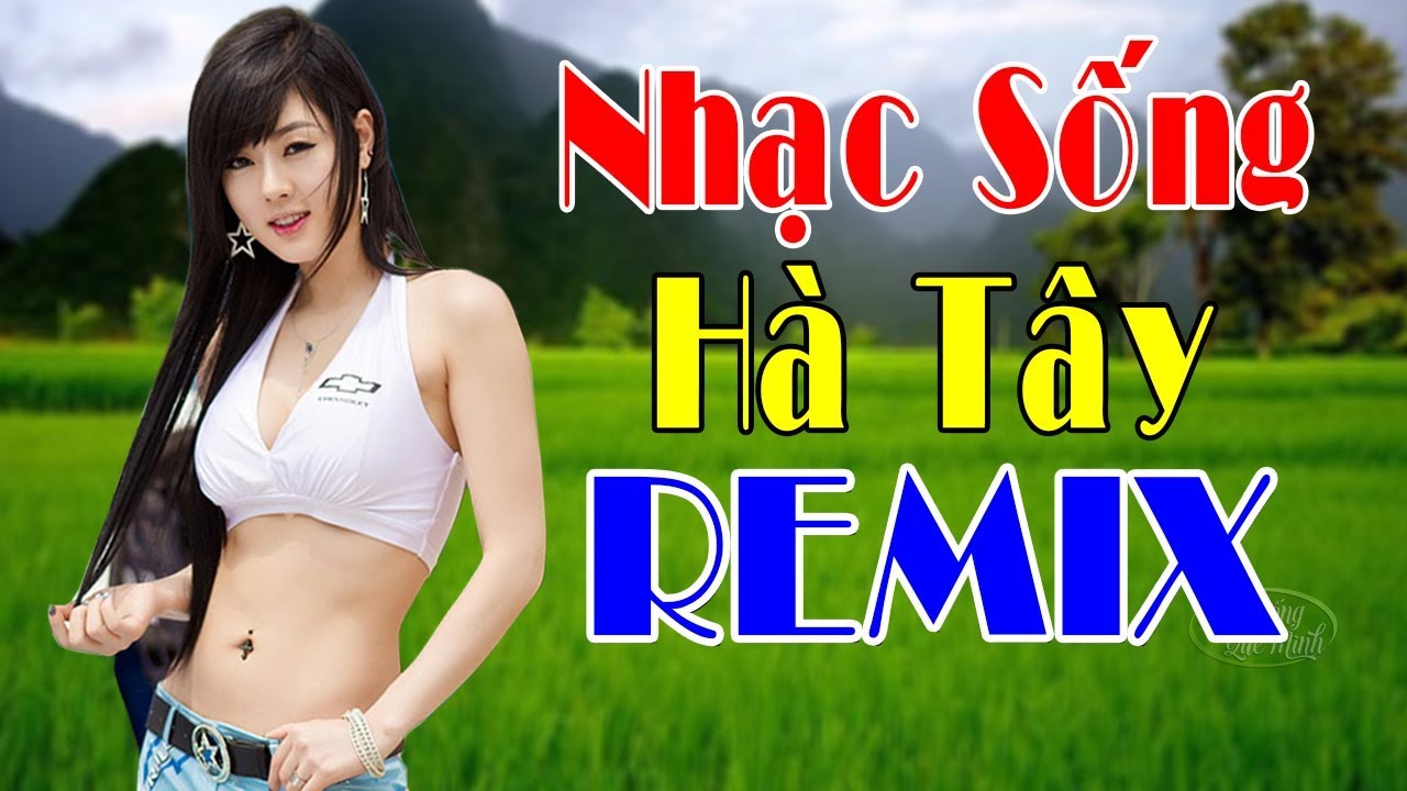 Nhạc sống Hà Tây liên khúc