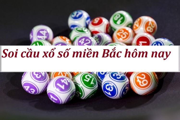 Soi cầu xổ số miền Bắc